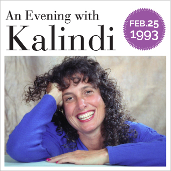 An Evening with Kalindi February 25, 1993 (49 min)