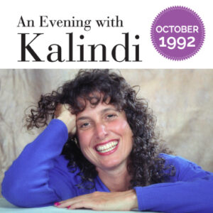 An Evening with Kalindi, October 7, 1992 (1:10)