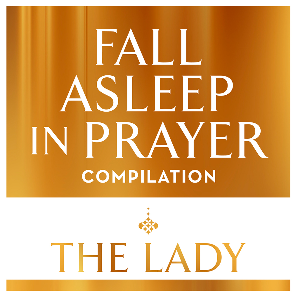 Fall Asleep in Prayer - Compilation