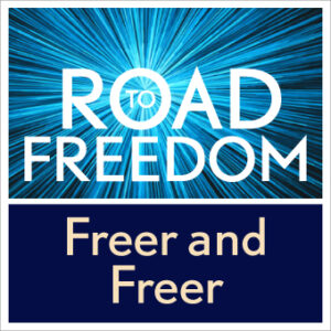 Road to Freedom - Freer and Freer