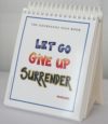 Gourasana Sign Book - Let Go, Give Up, Surrender