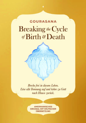 Breaking the Cycle of Birth & Death German