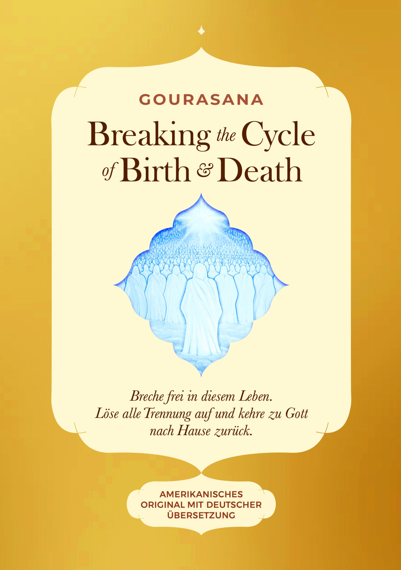 Breaking the Cycle of Birth & Death German