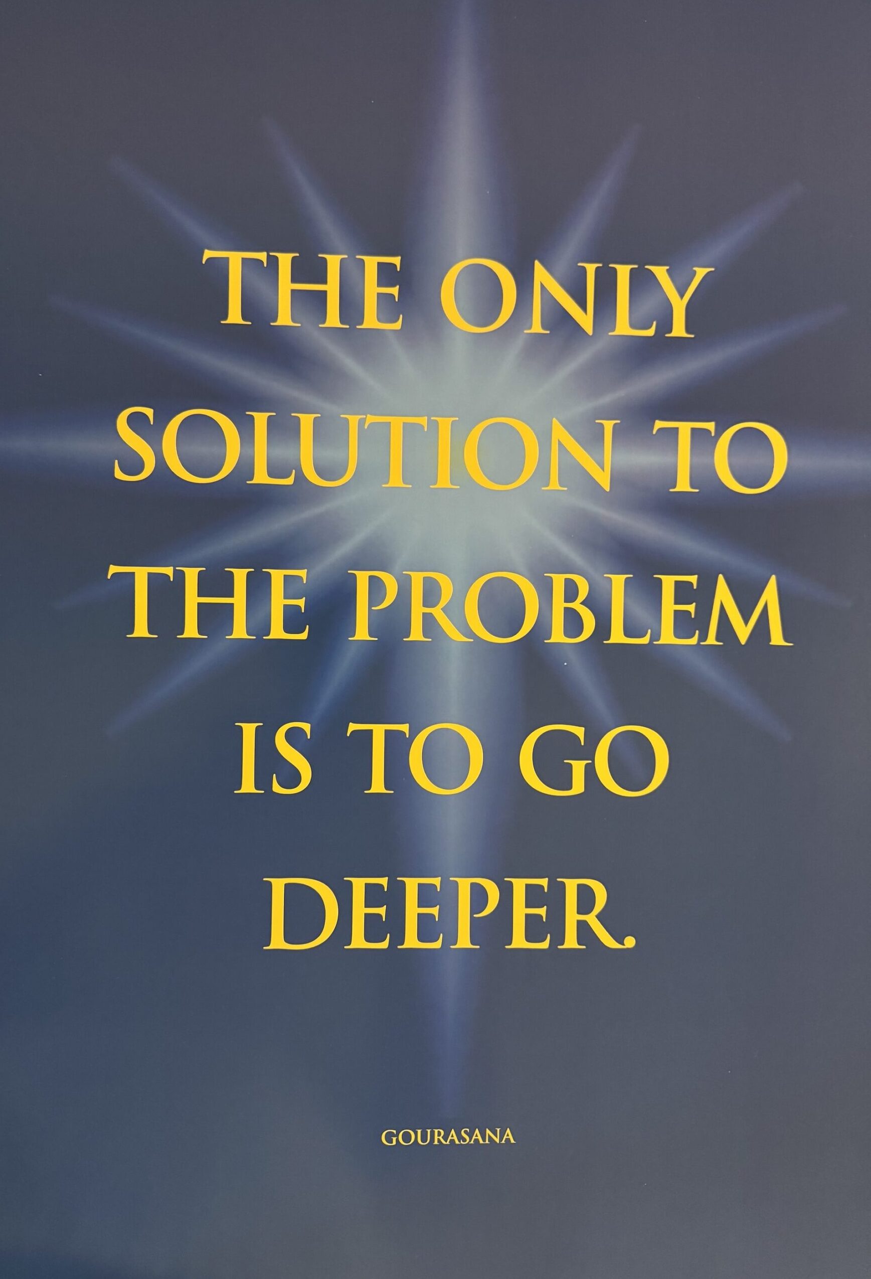 The Only Solution to the Problem is to Go Deeper - poster